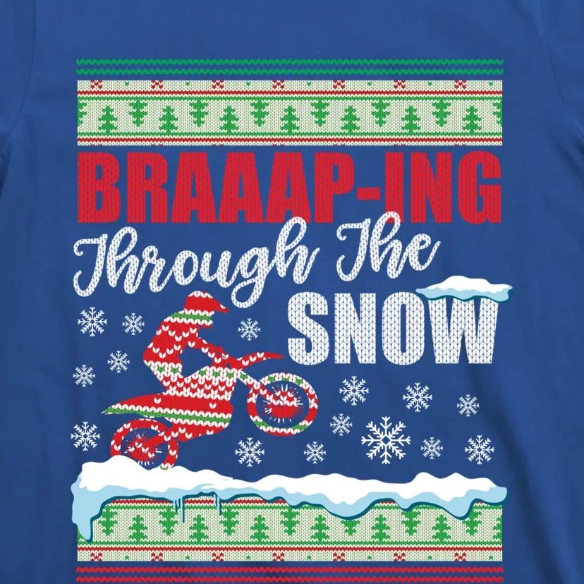 Braaap Through The Snow Ugly Motocross Christmas Funny Gift T-Shirt