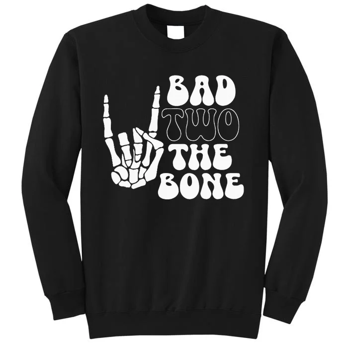 Bad Two The Bone Birthday Sweatshirt