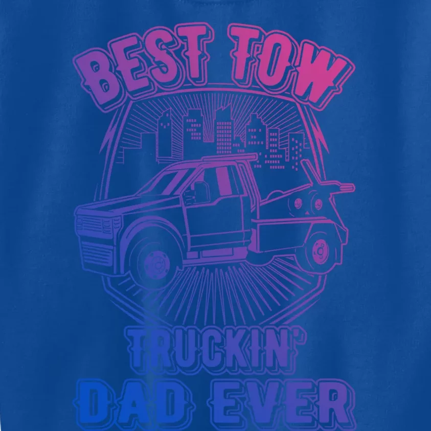 Best Tow Trucking Dad Ever Towing Service Tow Truck Funny Gift Kids Sweatshirt