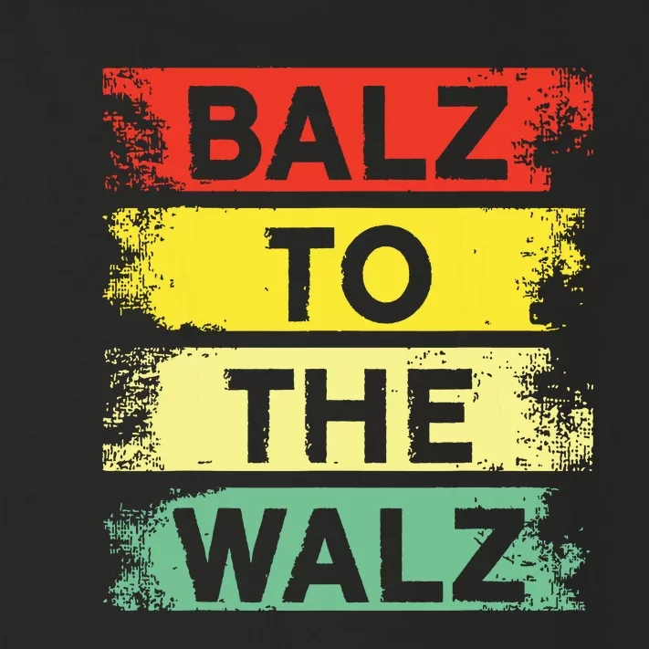 Balz To The Walz Kamala Harris For President Tim Walz 2024 Toddler Long Sleeve Shirt