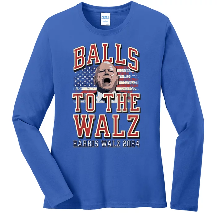 Balls To The Walz Tim Walz For Vp Walz And Harris Vote 47 Ladies Long Sleeve Shirt