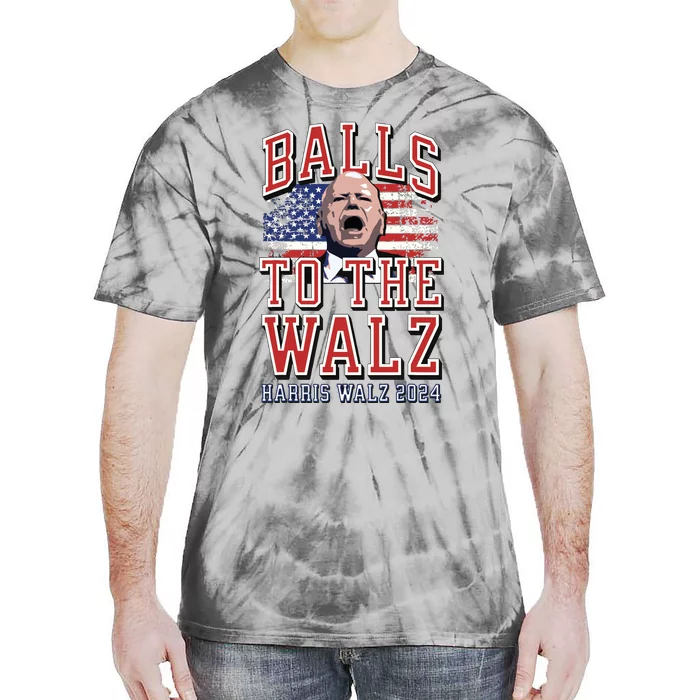 Balls To The Walz Tim Walz For Vp Walz And Harris Vote 47 Tie-Dye T-Shirt