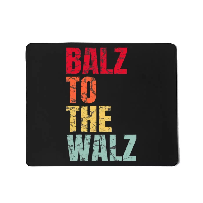 Balz To The Walz Harris Walz 2024 Mousepad