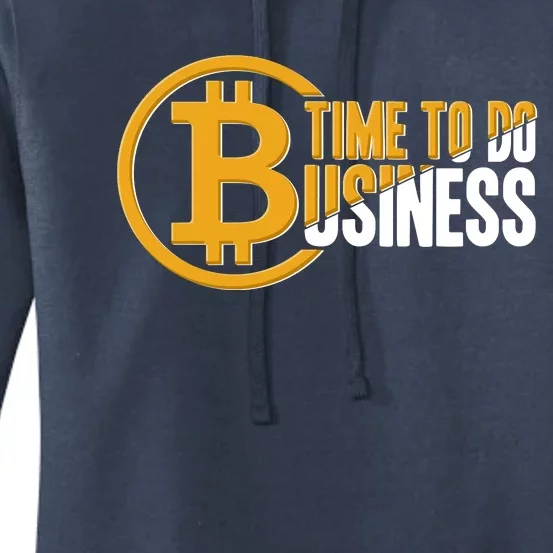 Bitcoin Time To Do Business Women's Pullover Hoodie