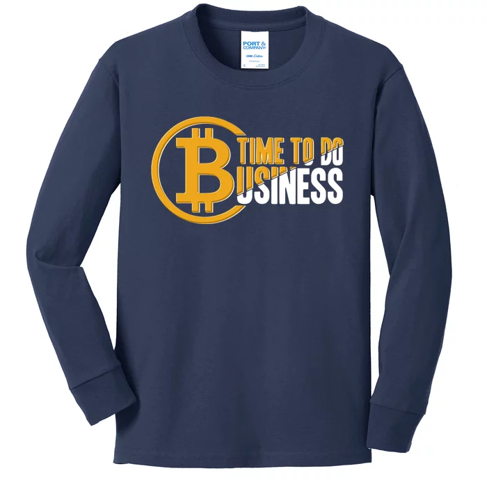 Bitcoin Time To Do Business Kids Long Sleeve Shirt