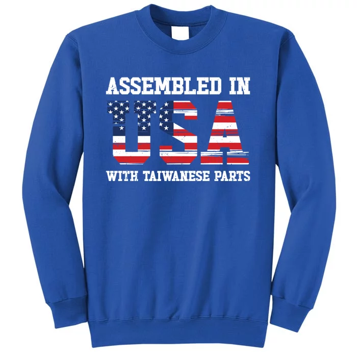 Born Taiwanese Taiwan American Usa Citizenship Great Gift Tall Sweatshirt