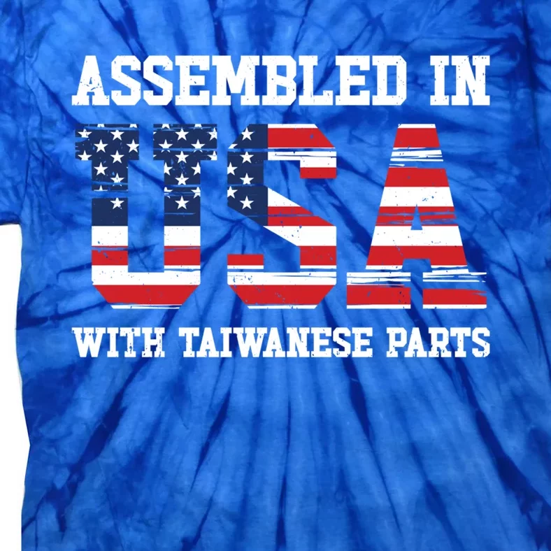 Born Taiwanese Taiwan American Usa Citizenship Great Gift Tie-Dye T-Shirt