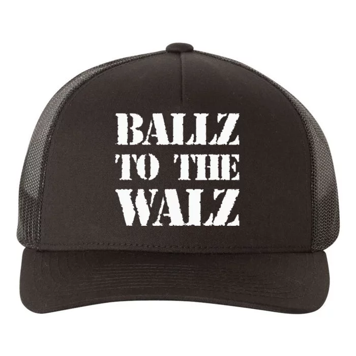 Ballz To The Walz Yupoong Adult 5-Panel Trucker Hat