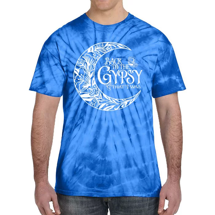 Back To The Gypsy That I Was Tie-Dye T-Shirt