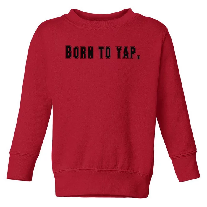 Born To Tap Funny Vintage Toddler Sweatshirt