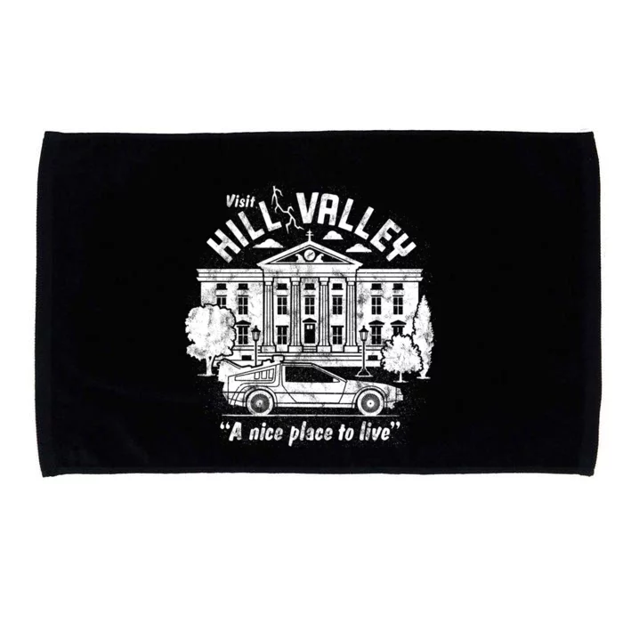 Back To The Future Visit Hill Valley A Nice Place To Live Gift Microfiber Hand Towel