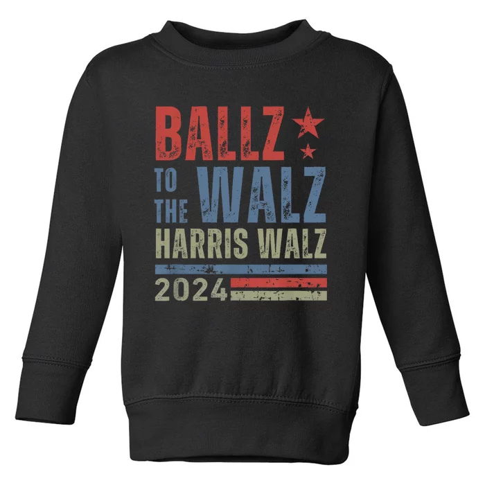 Ballz To The Walz Harris Waltz 2024 Toddler Sweatshirt