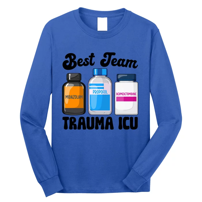 Best Team Trauma Icu Nurse Squad Trauma Intensive Care Unit Gift Long Sleeve Shirt