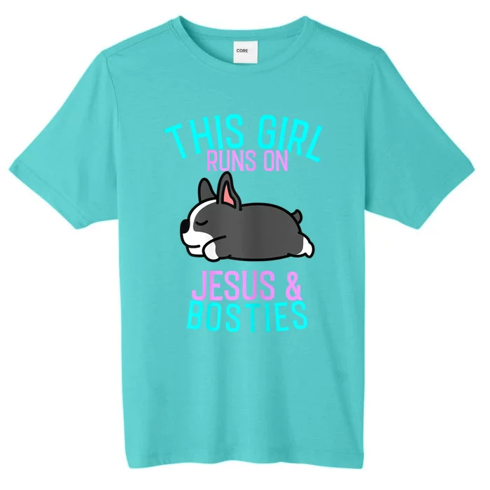 Boston Terrier This Girl Runs On Jesus And Boston Terriers ChromaSoft Performance T-Shirt