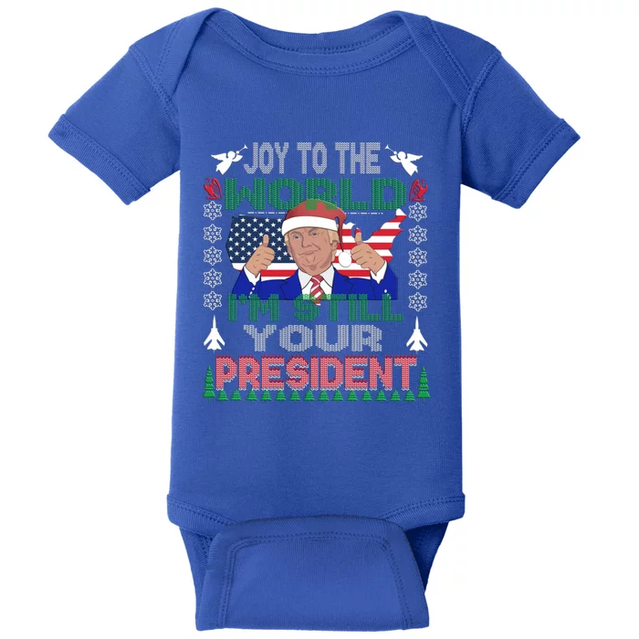 Best Trump Ugly Christmas Usa Still Your President Gift Baby Bodysuit