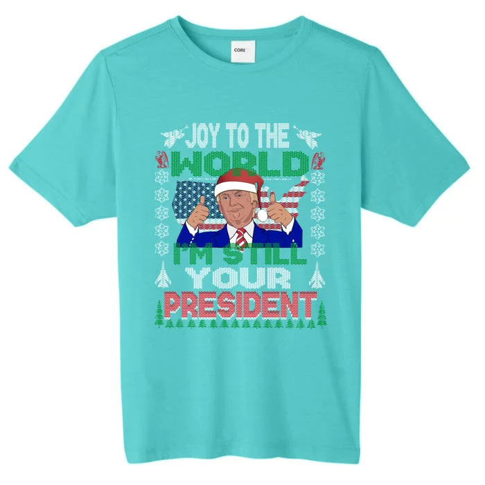 Best Trump Ugly Christmas Great Gift Funny Gift Great Gift ChromaSoft Performance T-Shirt