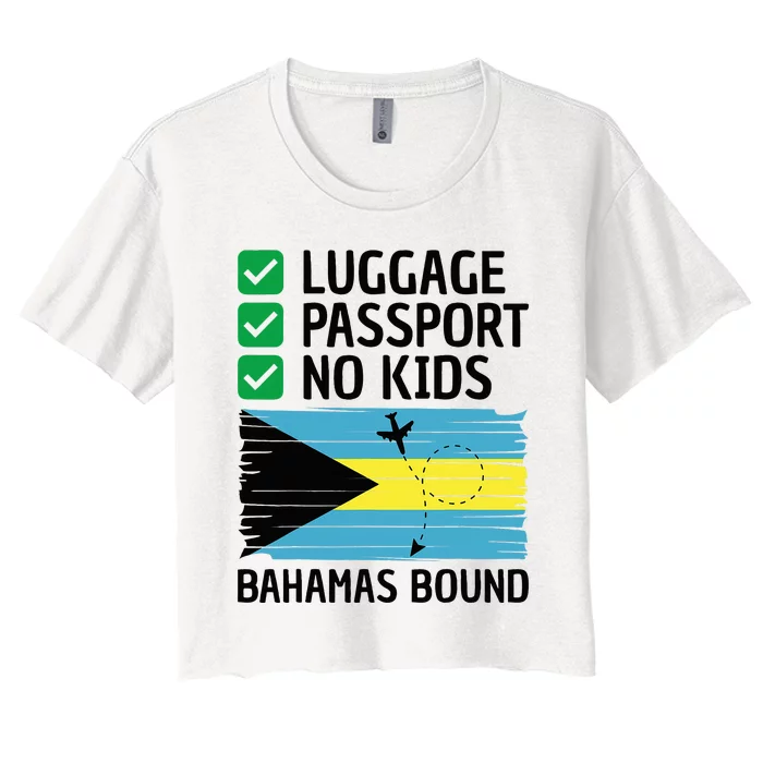 Bahamian Travel Vacation Outfit To Bahamas Women's Crop Top Tee