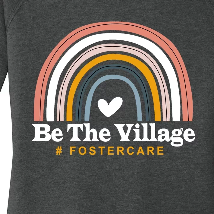 Be The Village Rainbow Foster Care Foster Adoption Day Women's Perfect Tri Tunic Long Sleeve Shirt