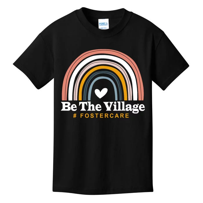 Be The Village Rainbow Foster Care Foster Adoption Day Kids T-Shirt