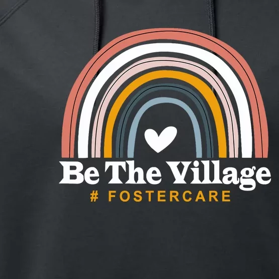 Be The Village Rainbow Foster Care Foster Adoption Day Performance Fleece Hoodie