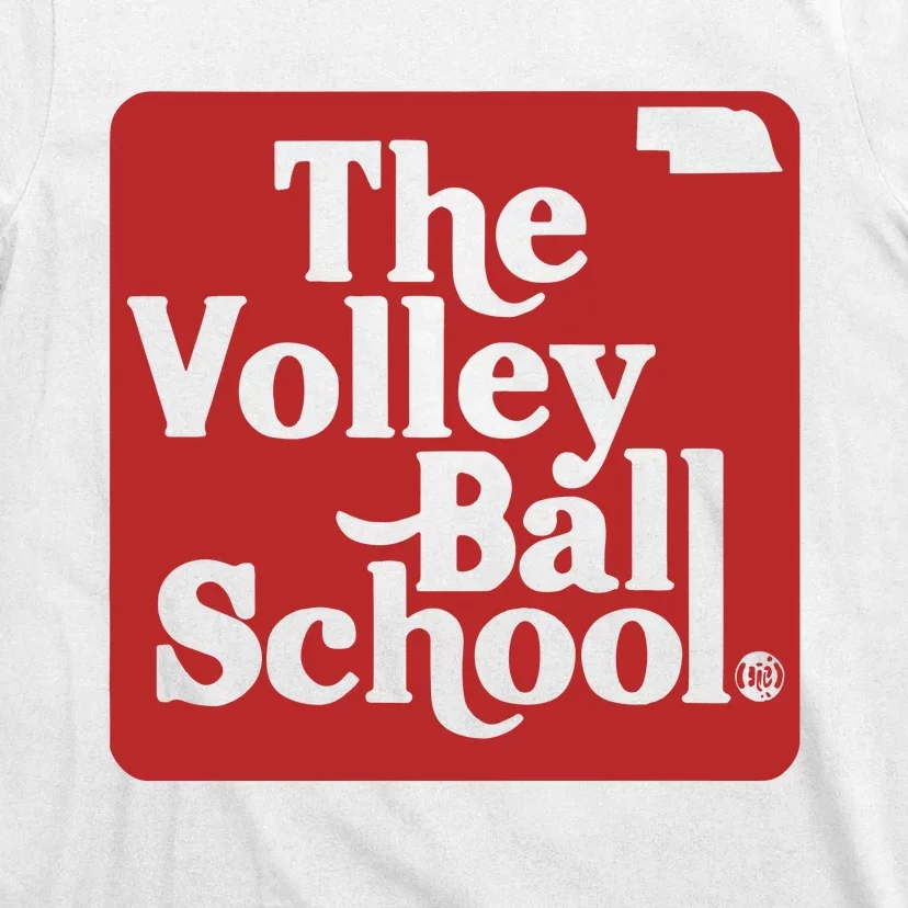 Bbbprinting The Volleyball School Nebraska T-Shirt