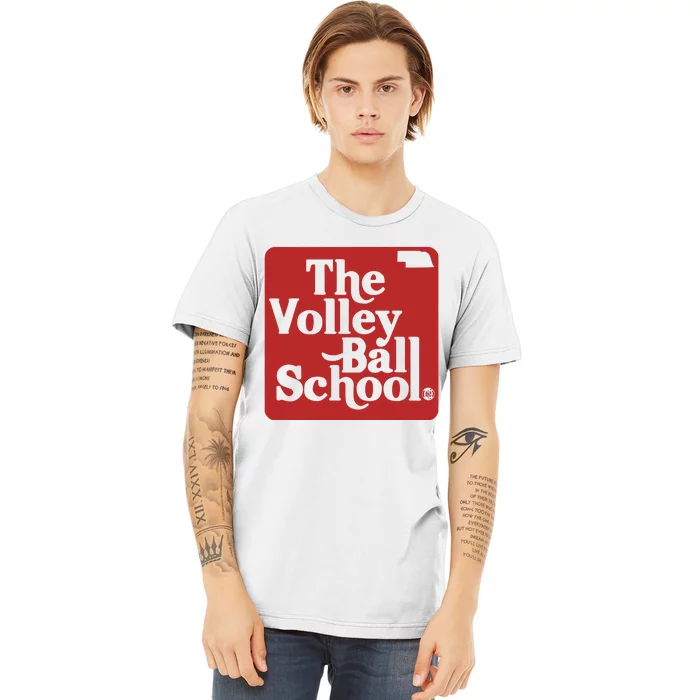 Bbbprinting The Volleyball School Nebraska Premium T-Shirt