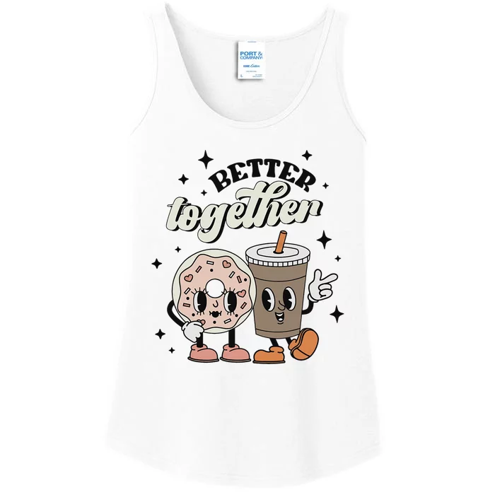 Better Together Valentine Retro Donut Coffee ValentineS Day Ladies Essential Tank