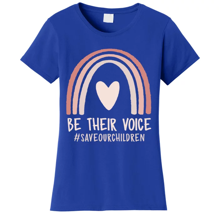 Be Their Voice Save Our End Of Hu Trafficking Gift Women's T-Shirt