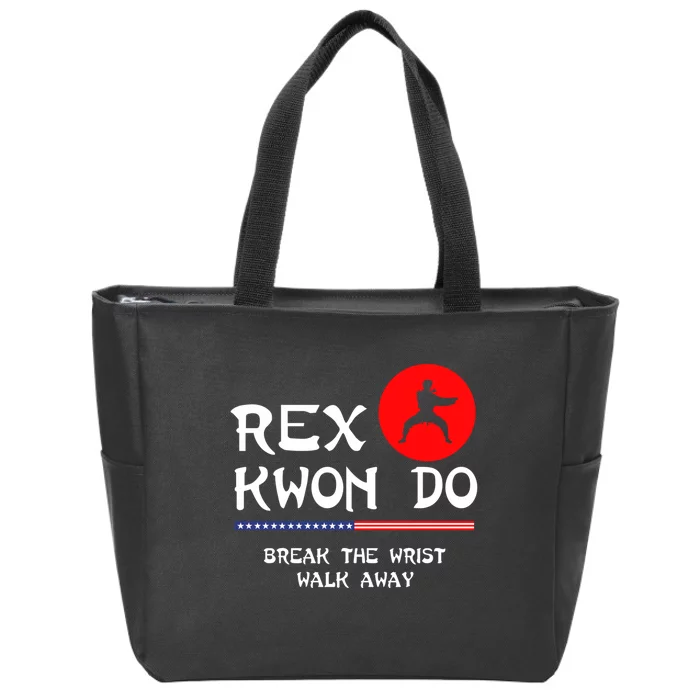 Break The Wrist Walk Away Rex Kwon Do Zip Tote Bag