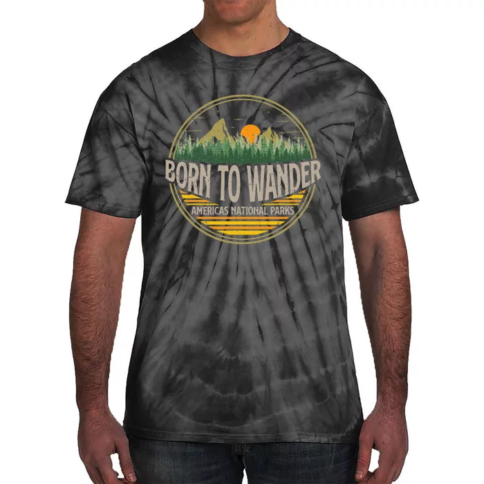 Born To Wander Americas National Parks Vintage Retro Tie-Dye T-Shirt