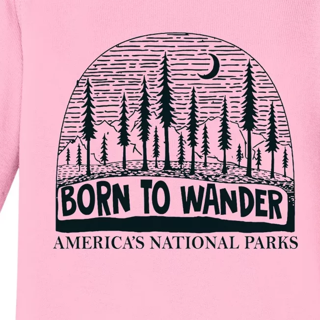 Born To Wander AmericaS National Parks Nature Baby Long Sleeve Bodysuit