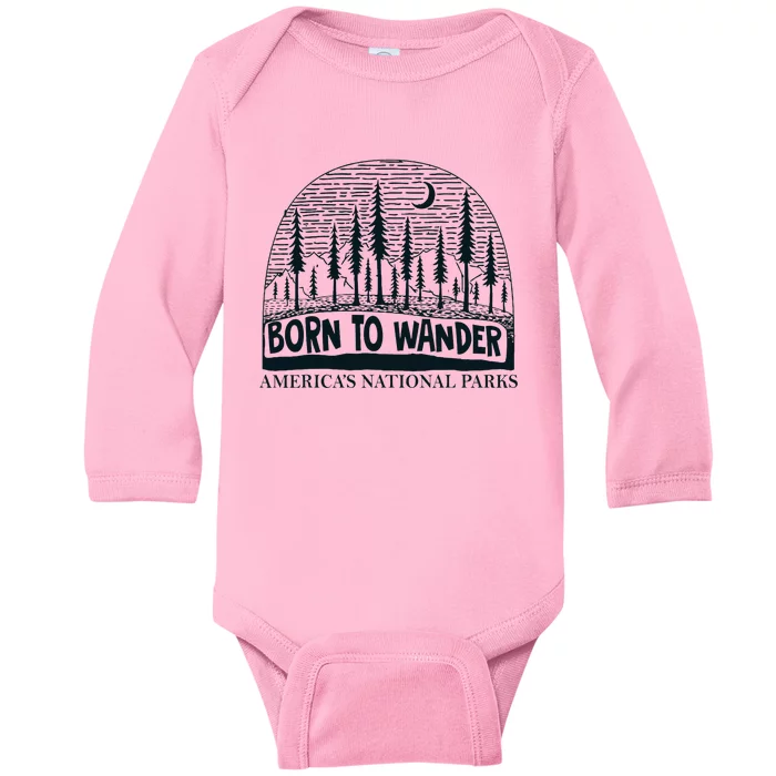 Born To Wander AmericaS National Parks Nature Baby Long Sleeve Bodysuit