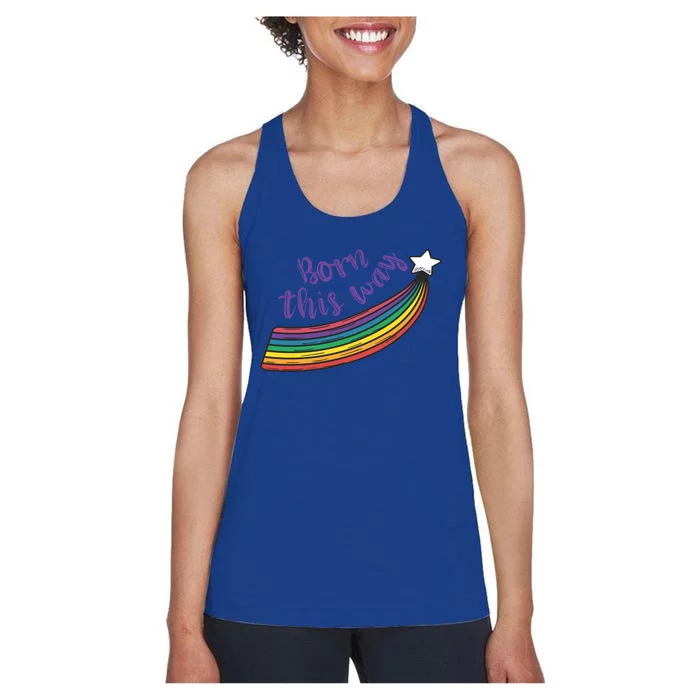 Born This Way Lgbt+ Rainbow Gayfriendly Gift Women's Racerback Tank