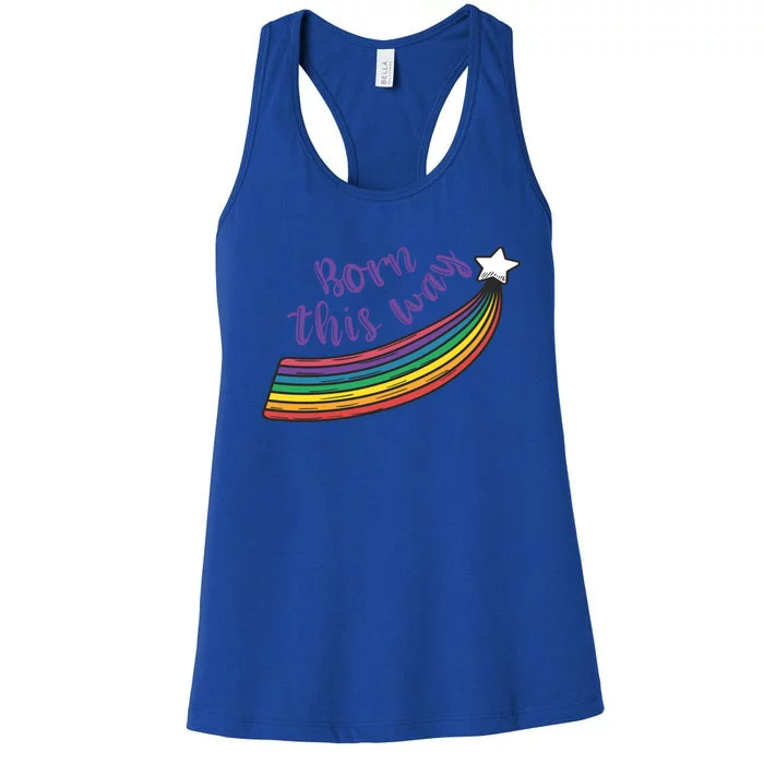 Born This Way Lgbt+ Rainbow Gayfriendly Gift Women's Racerback Tank