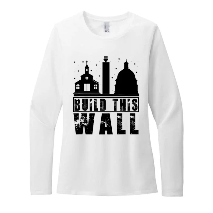 Build This Wall Separation Of Church And State Usa Gift Womens CVC Long Sleeve Shirt