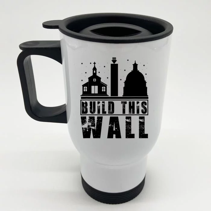 Build This Wall Separation Of Church And State Usa Gift Front & Back Stainless Steel Travel Mug