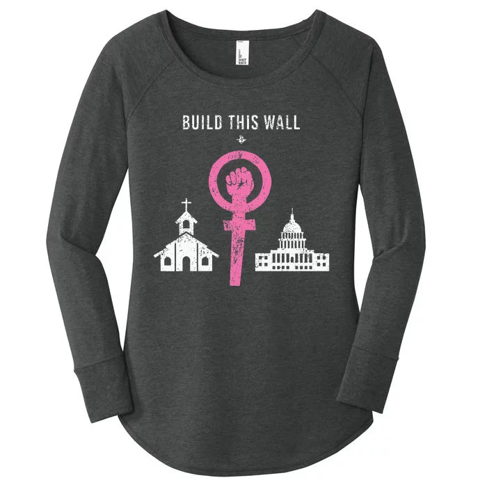 Build This Wall Separate Church And State Women's Perfect Tri Tunic Long Sleeve Shirt