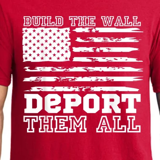 Build The Wall Deport Them All America Flag Pajama Set