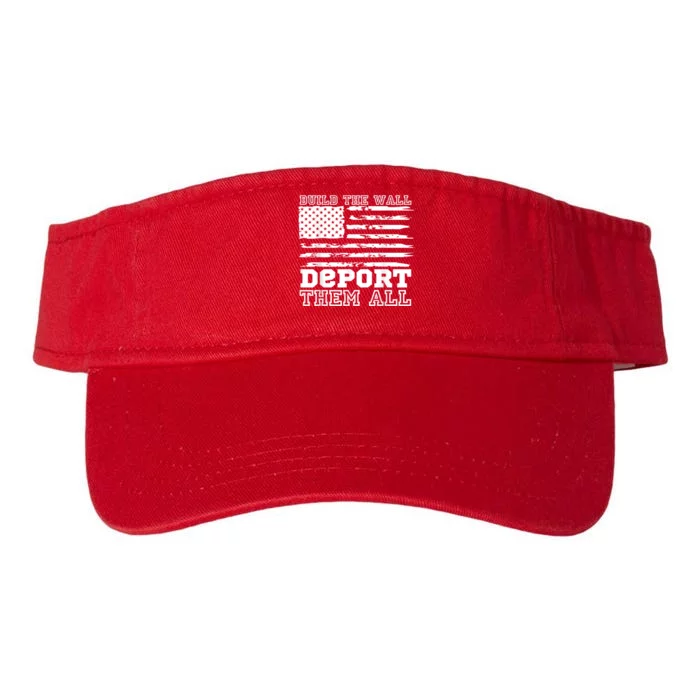 Build The Wall Deport Them All America Flag Valucap Bio-Washed Visor