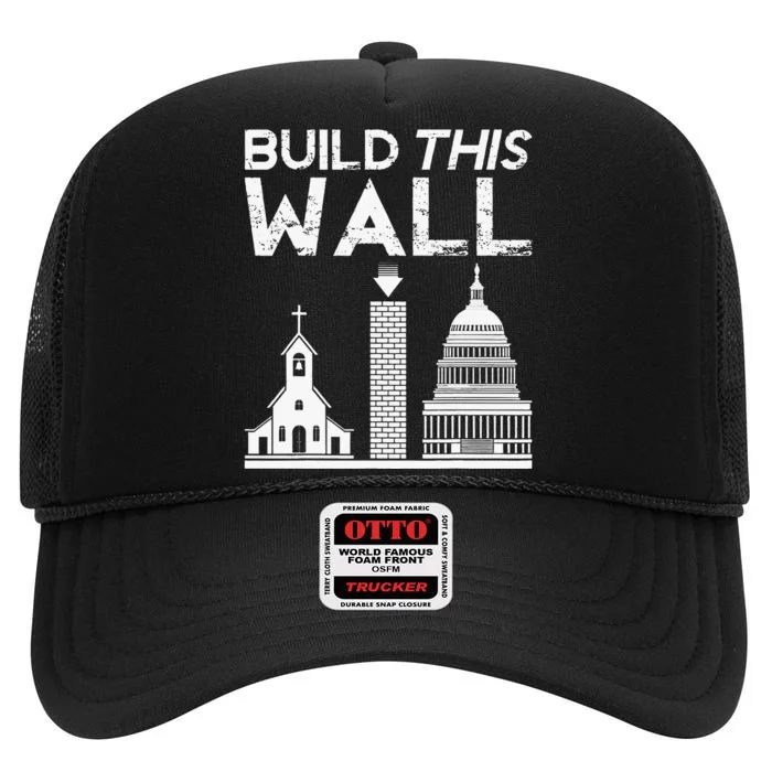 Build This Wall Separation Of Church And State USA High Crown Mesh Trucker Hat