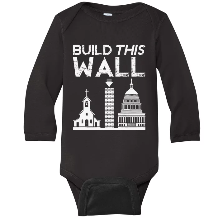 Build This Wall Separation Of Church And State USA Baby Long Sleeve Bodysuit