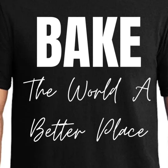 Bake The World A Better Place Gift Pajama Set