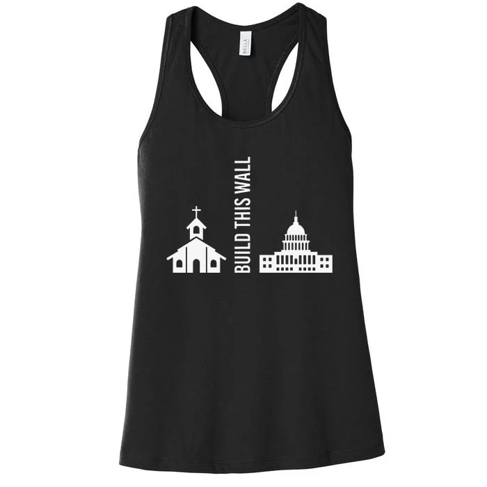 Build This Wall Ironic Separate Church and State Women's Racerback Tank