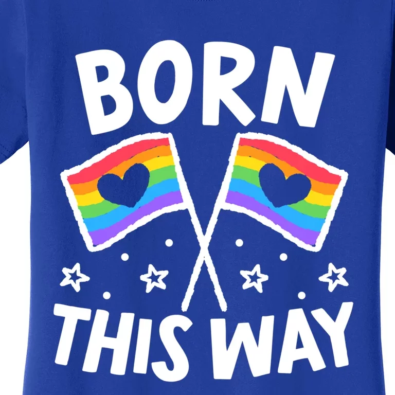 Born This Way Gay Lesbian Lgbt Gift Women's T-Shirt