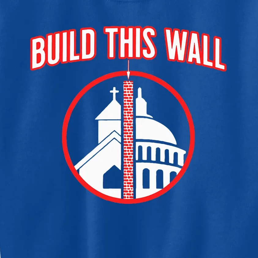 Build This Wall Separation Of Church And State Kids Sweatshirt