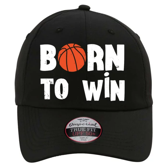 Born To Win Basketball Bball Baller Playing Basketball The Original Performance Cap