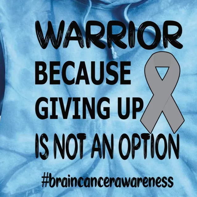 Brain Tumor Warrior Brain Cancer Awareness Ribbon Gift Tie Dye Hoodie