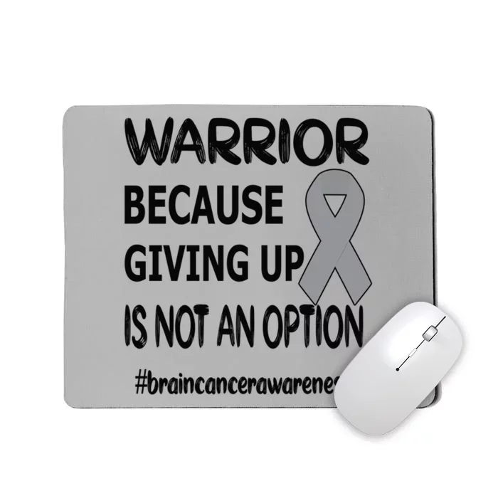 Brain Tumor Warrior Brain Cancer Awareness Ribbon Gift Mousepad