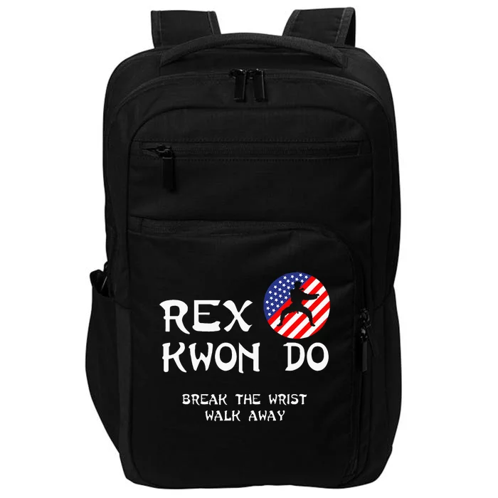 Break The Wrist Walk Away Rex Kwon Do Impact Tech Backpack