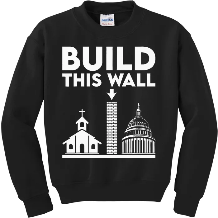 Build This Wall Separation Of Church And State Kids Sweatshirt